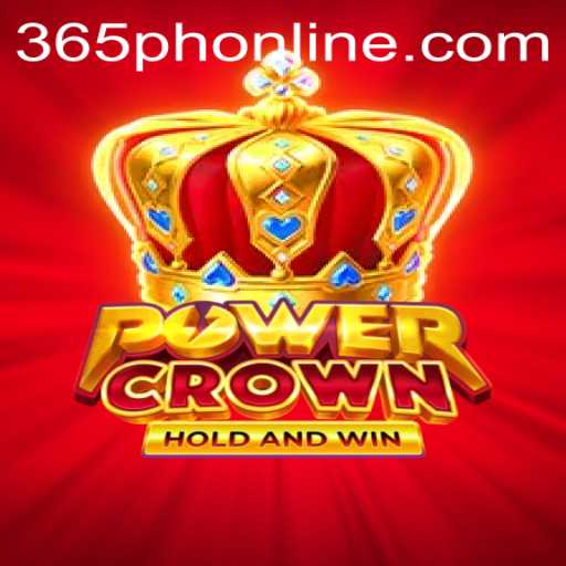 PowerCrown: Revolutionizing Online Gaming with 365PHONLINE